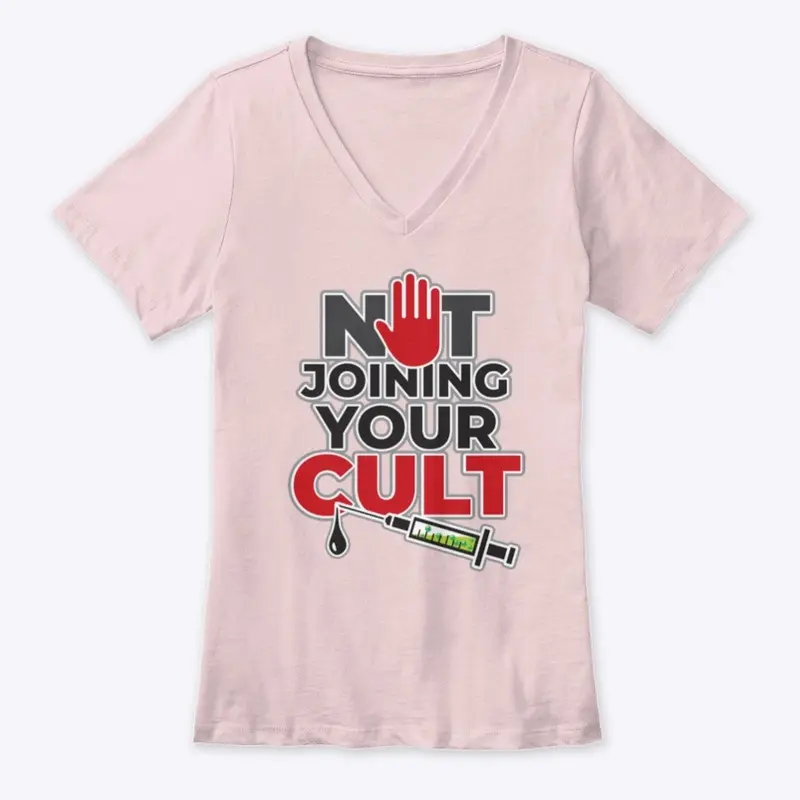 Not Joining Your CULT