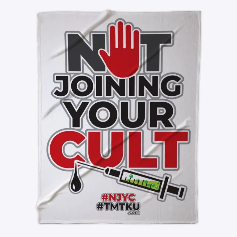 Not Joining Your CULT